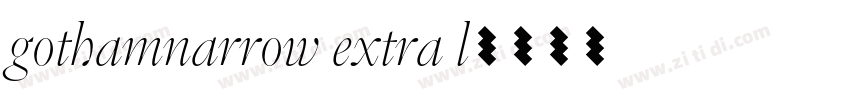 gothamnarrow extra l字体转换